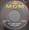 7inch Record CONNIE FRANCIS  Be Anything But Be Mine K13237 MGM Records 1964 Canada Pop Used