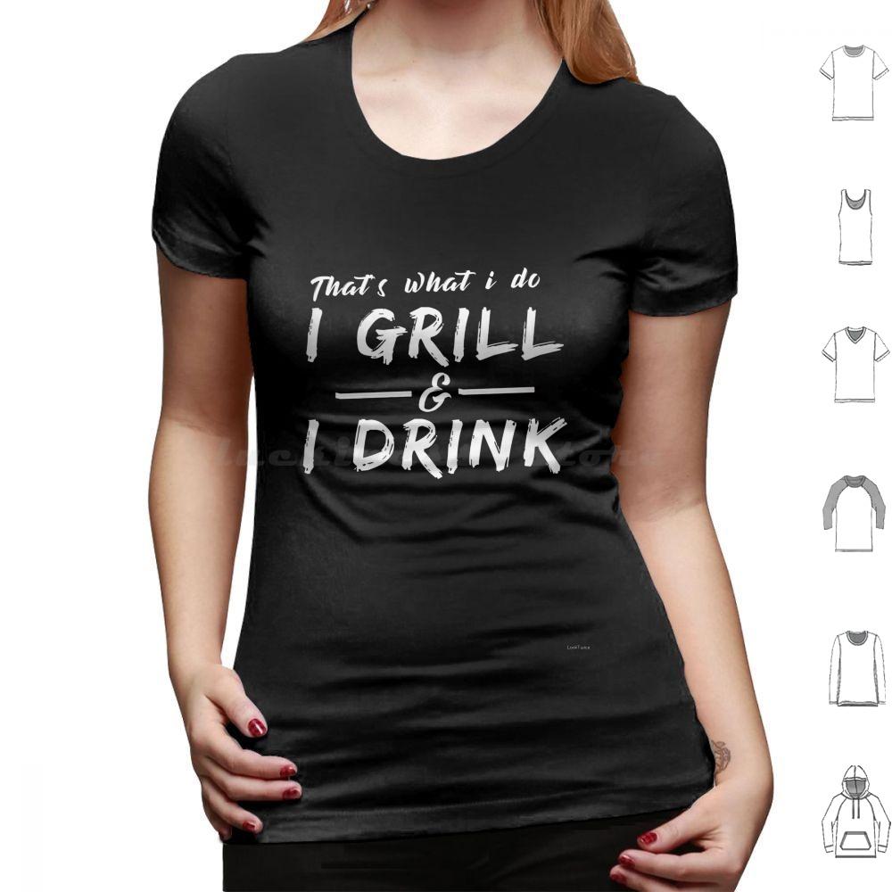 I Grill I Drink Funny Summer Bbq Barbecue T Shirt Big Size 100 Cotton Thats What I Do I Grill I Drink Drinking Beer