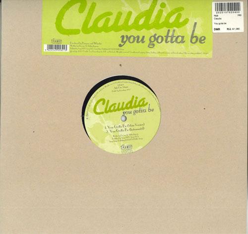 12inch Record CLAUDIA - You Gotta Be DT010T DOUBLE TOP RECO 2007 UK Rap & Hip-Hop/R&B Used
