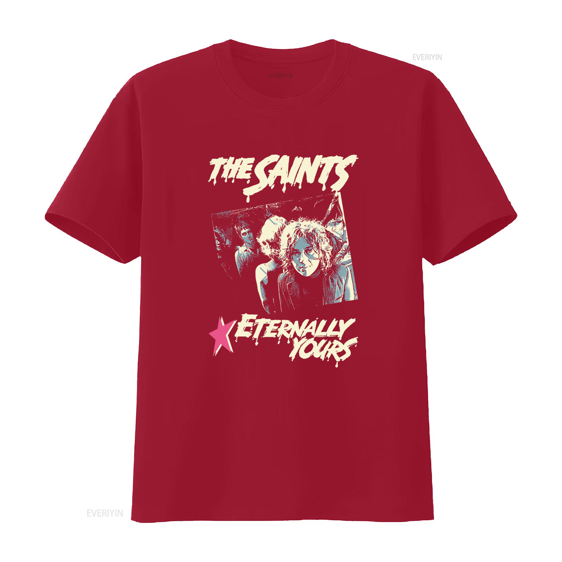 

The Saints Eternally Yours Rock Band T Shirt Available in S 5XL Sizes vintage Washed Versatile Stylish Breathable Unisex S