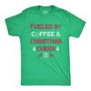 Fueled By Coffee & Christmas Cheer Shirt, Holiday Crewneck