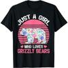 Bear Animal Lover Tee Just A Girl Who Loves Grizzly Bears T-Shirt CBQ Mens Womens Tank Top Sweatshirt Hoodie Black