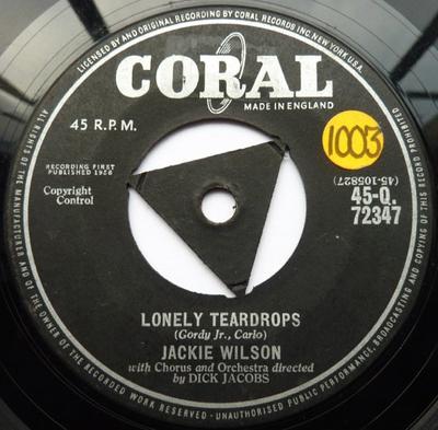 7inch Record JACKIE WILSON - Lonely Teardrops / In The Blue Of E 45Q72347 Coral 1958 UK Soul/Funk Used