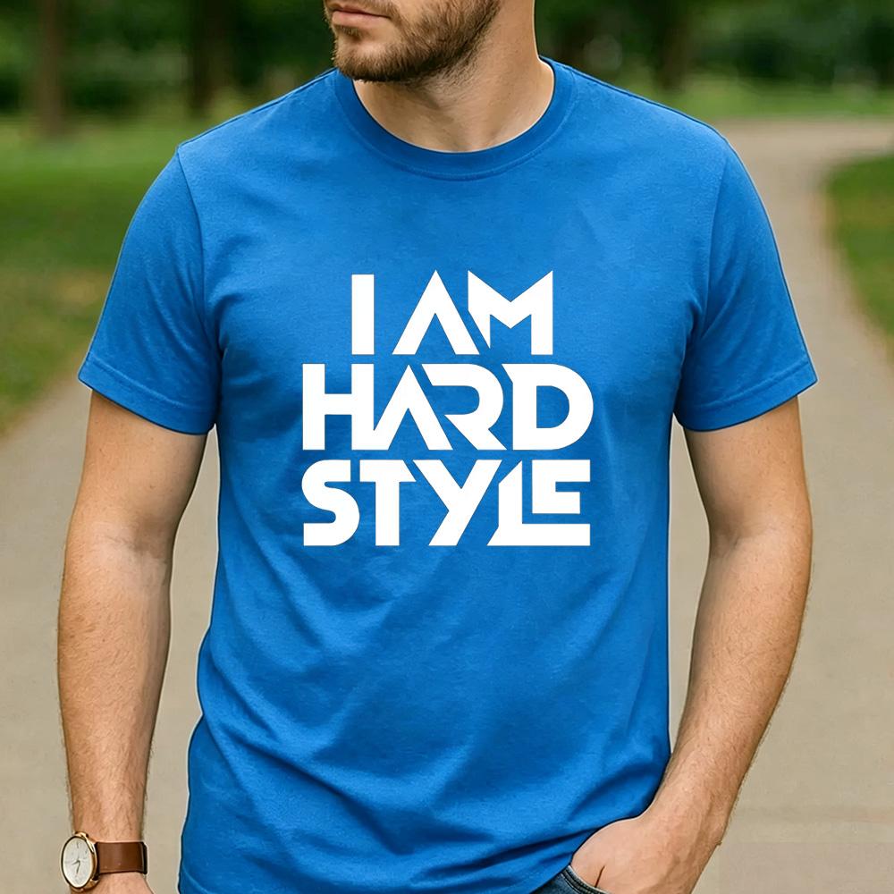 Ich bin Hardstyle Grafik Baumwoll T-Shirt Hard Dance EDM Unisex Unisex Unisex Lässiges Festival Streetwear T-Shirt für Hardstyle Raver Tee