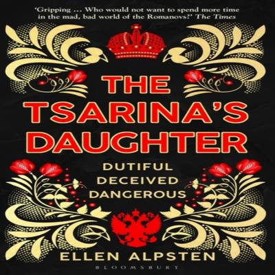 The Tsarinas Daughter by Ellen Alpsten Paperback Book 9781526608598