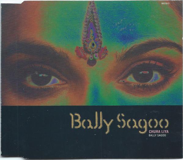 

CD SAGOO BALLY - Chura Liya COL6607092 Columbia 1994 Europe Dance & Electronica Used