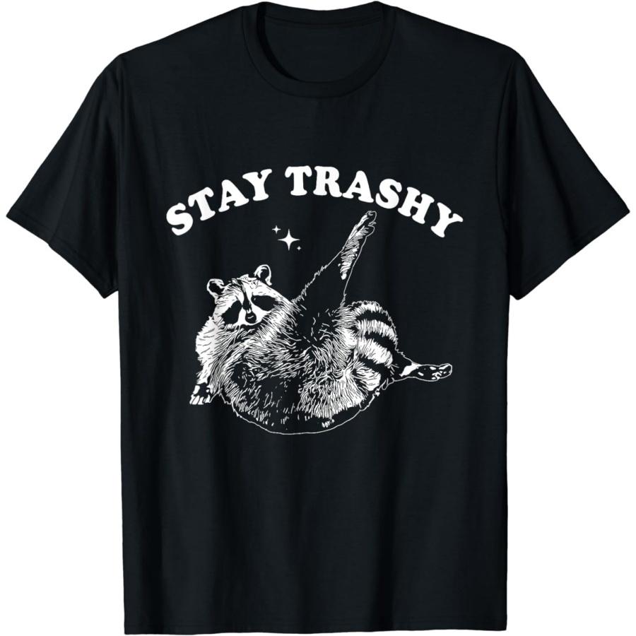 

ZisZor Stay Trashy Funny Raccoon Trash Panda Raccoon Meme T-Shirt XXXXXL різнокольоровий