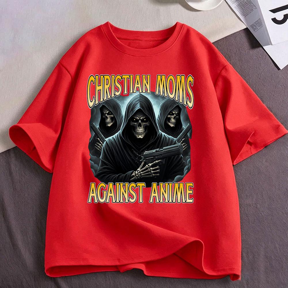 Christian Moms Against Anime Gothic Skull Funny Meme T Shirts Unisex Unisex Casual Oversized Fashion Short Sleeve Tshirt Streetwear