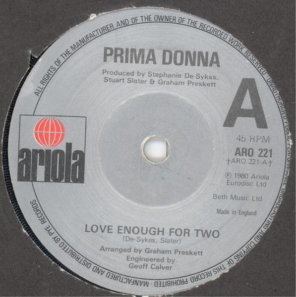

7inch Record PRIMA DONNA - Love Enough For Two ARO221 Ariola 1980 UK Pop Used