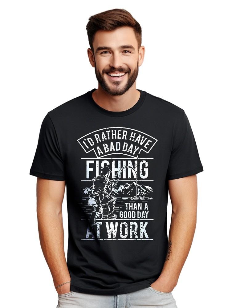 Bad Day Fishing T-shirt - Funny and Fishy! 100% Cotton, Funny T-shirt, Unisex Pr