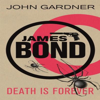 Death Is Forever by John Gardner Paperback Book 9781409135722