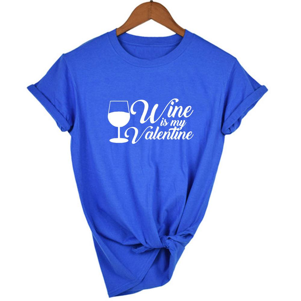 Wine Is My Valentine Women Fashion Tops Graphic Tees Harajuku Casual Aesthetic Short Sleeve T Shirt