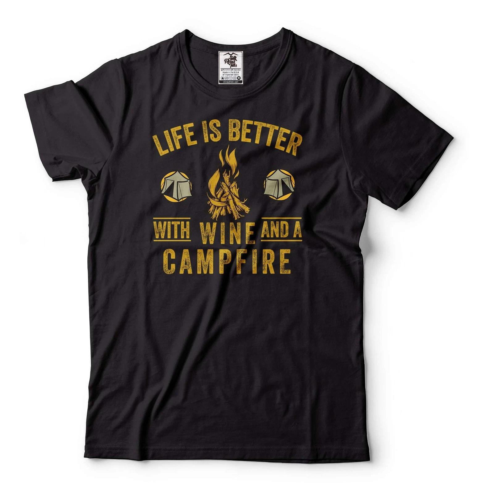 Life Is Better With Wine And A Campfire Shirt Funny Camping Tee Camping Shirts 3XL
