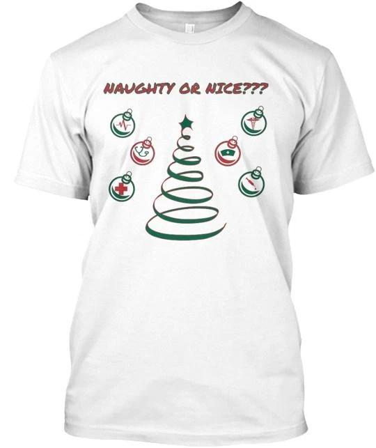 

HOLIDAY NURSE NAUGHTY OR NICE TTshirt Made in the USA Size S to 5XL XL