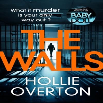The Walls by Hollie Overton Paperback Book 9781784753474