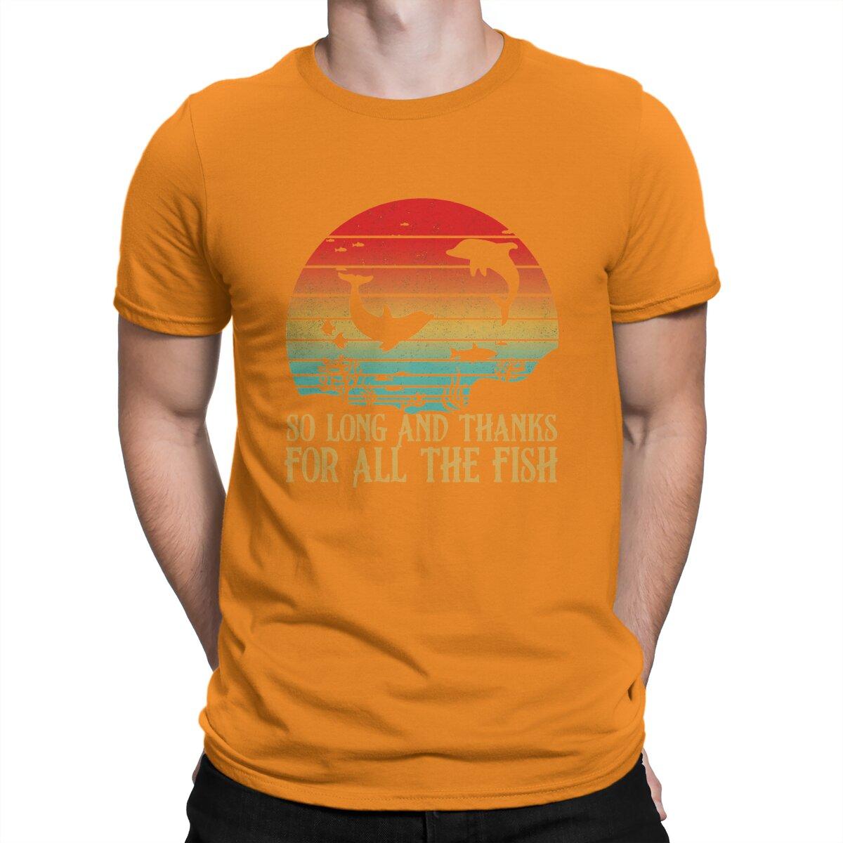 

Men So Long And Thanks For All The Fish Vintage T Shirt The Hitchhikers Guide To The Galaxy Film Pure Cotton Tops T Shirt O Neck 4XL