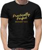 Practically Perfect Mens T-Shirt - Poppins - Film - Quote - Musical - Gift