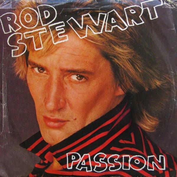 7inch Record ROD STEWART - Passion WBS49617 WARNER 1980 Canada Dance & Electronica Used