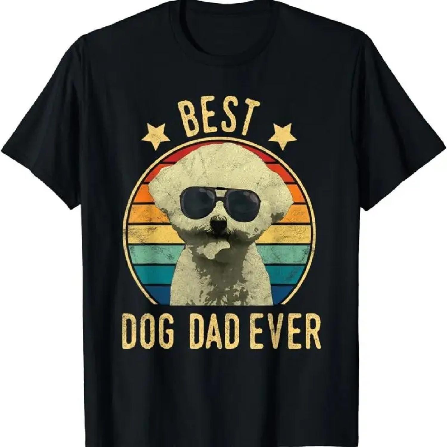 Best Dog Dad Ever Bichon Frise Father s Day Gift Unisex T Shirt XXXXXL разноцветный