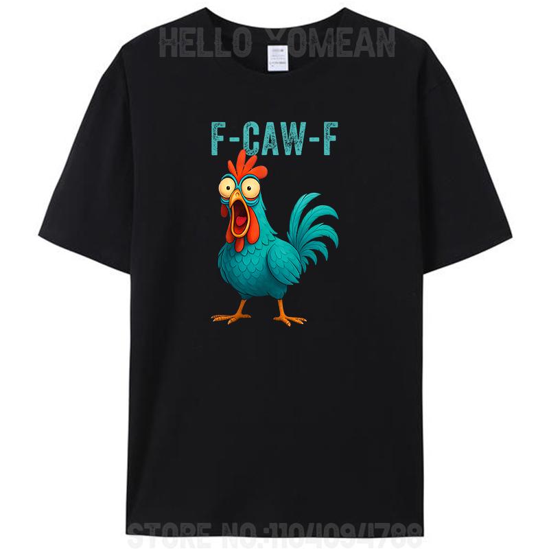 F-CAW-F Funny Rooster Chicken Farm Animal Humor Bird Women Men's Cotton T-Shirt Casual Streetwear Tee Shirts Hipster Tops