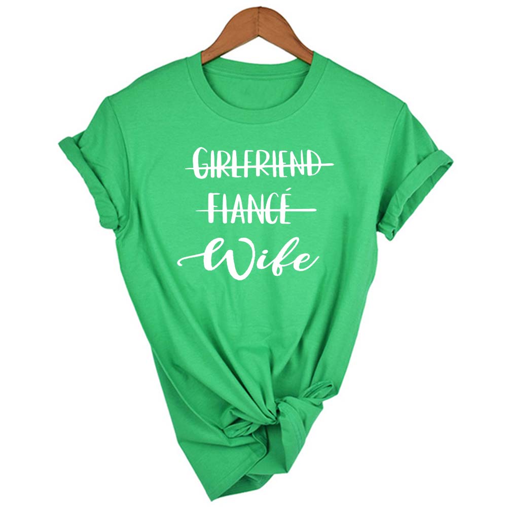 Girlfriend Fiance Wife Women S T Shirt Wedding Bachelorette Party Casual O Neck Short Sleeve Women