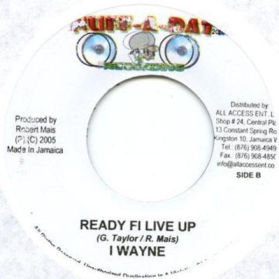 7inch Record I WAYNE / SHOW POW - Ready Fi Live Up / Baby First Nuff A Dat 2005 Jamaica Reggae, Ska & Dub