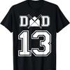 Number 13 Players Biggest Fan For Baseball or Softball Dad T-Shirt