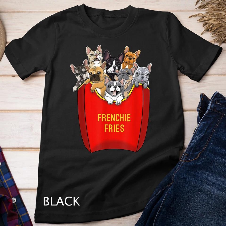Frenchie Fries Shirt French Bulldog Dog Mom Dog Dad Cute T-Shirt Unisex T-shirt 2 S
