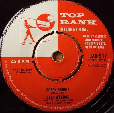 7inch Record BERT WEEDON - Sorry Robbie / Easy Beat JAR517 Top Rank Intern 1960 UK Rock Used