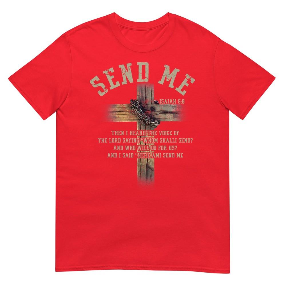 Send Me Isaiah 68 Christian Here Am I Religious Faith Tshirt S