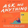Ask Me Anything by P. Z. Reizin Paperback Book 9780751566765