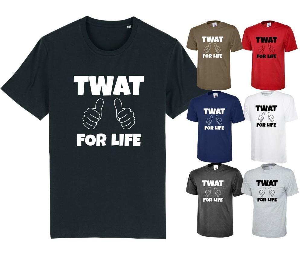 

FUNNY TW*T FOR LIFE Rude Joke Swearing Printed T-Shirt Tee Gift Novelty Mens TOP L