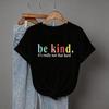 Women's Be Kind Letter Print Casual T Shirt Graphic Gothic Y2k Tees Tops for Woman 90s Crew Neck Short Sleeve Tshirt Clothes