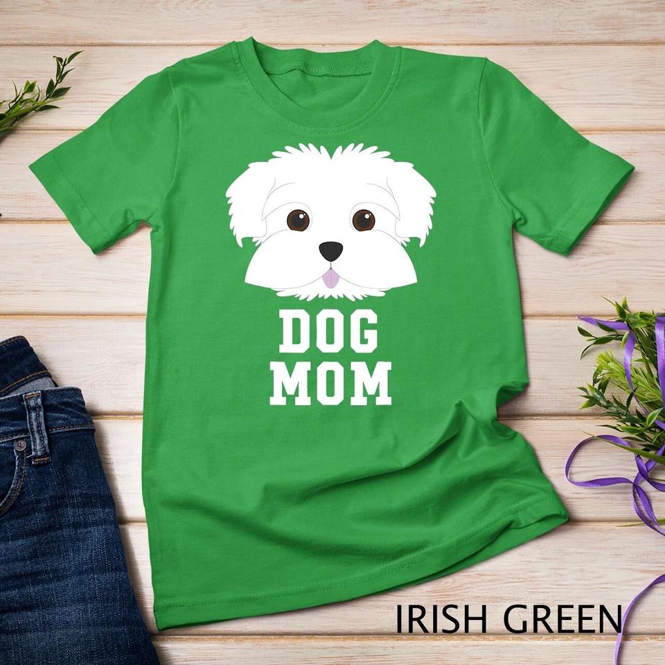 Dog Mom Shirt Maltese - Mothers Day T-Shirt Unisex T-shirt 5 S