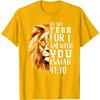 Isaiah 41 10 Lion Religious Scripture Graphic Tee Comfortable Pure Cotton Tshirt