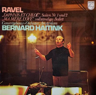 LP Record MAURICE RAVEL – CONCERTGEBOUWORKEST - "Daphnis and Chloe", Suites No. 1 a 6500311 Philips 1972 Netherland Classical Used