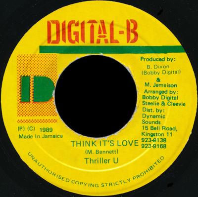 7inch Record THRILLER U - Think It's Love NONE Digital-B 1989 Jamaica Reggae, Ska & Dub Used