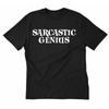 Sarcastic Genius T Shirt Funny Hilarious Attitude Sarcasm