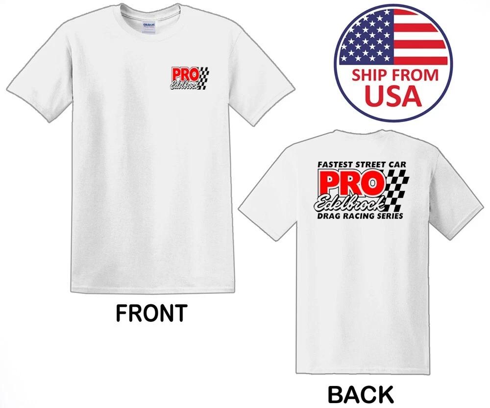 Edelbrock Drag Racing Men s White Size S to 3XL L