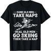 Some Old Men Take Naps - Grandpa Skiing Funny Winter Sports T-Shirt