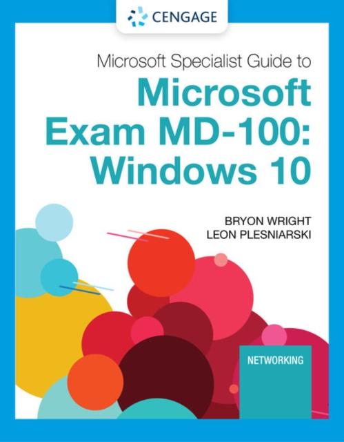 The Microsoft 365 Modern Desktop Administrator Guide To Exam MD-100 : Windows 10 Book