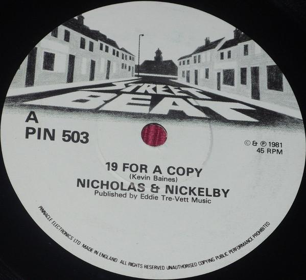 

7inch Record NICHOLAS NICKELBY 19 For A Copy PIN503 Street Beat 1981 UK Pop Used