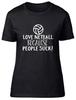 Love Netball Because People Suck Fitted Womens Ladies T Shirt