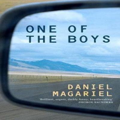 One of the Boys by Daniel Magariel Paperback Book 9781783783472