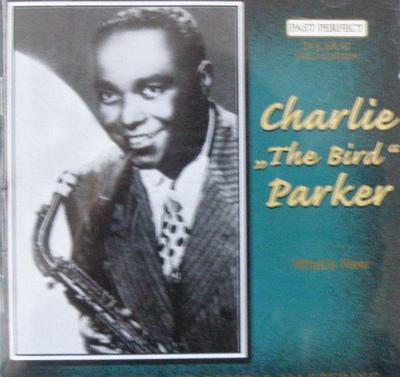CD CHARLIE PARKER - What's New 204135202 Trumpets Of Jer 2000 Deutschland Jazz Gebraucht