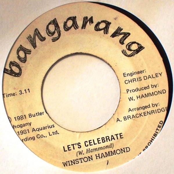 

7inch Record WINSTON HAMMOND Lets Celebrate NONE Bangarang 1981 Jamaica Reggae Ska Dub Used