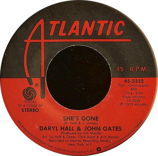 

7inch Record DARYL HALL & JOHN OATES - She s Gone 453332 Atlantic 1976 US Rock Used