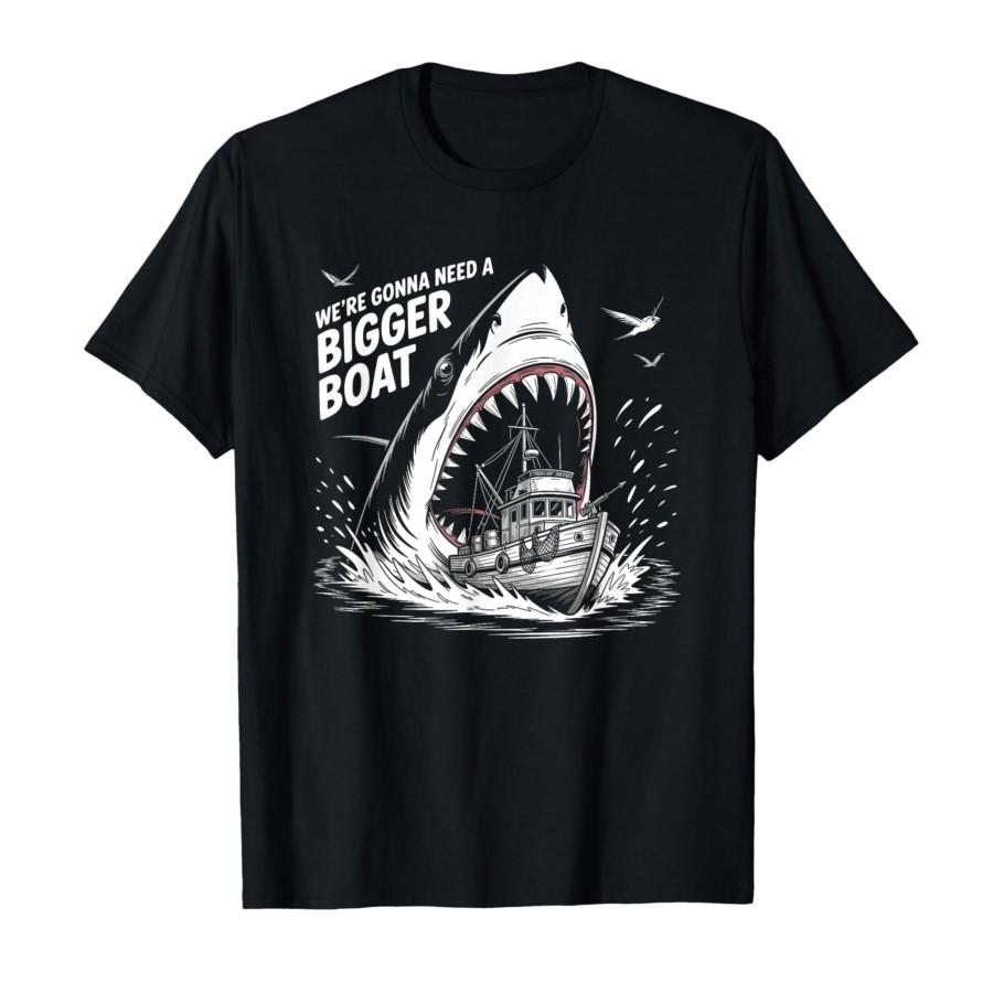 

We re Gonna Need A Bigger Boat Funny Shark Meme Fisherman T-shirt For Men Women 100% Cotton T Shirts Short Sleeve Tops 0225-1... S разноцветный