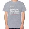 I Am An Emotional Time Bomb Funny Graphic T Shirts Summer Tops Tshirt New Arrival Goods Short Sleeve Tee Cotton Print T Shirt