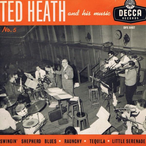 

7inch Record TED HEATH & HIS MUSIC - No.5 DFE6487 Decca - UK Jazz Used
